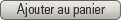Ajouter au Panier